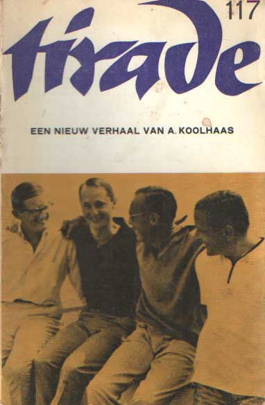 Kool-Smit, J.E. , A. Morrin, Gerard Kornelis van het Reve (redactie) - Tirade 117. Een nieuw verhaal van A. Koolhaas.