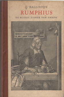 Ballintijn, G. - Rumphius de blinde ziener van Ambon.