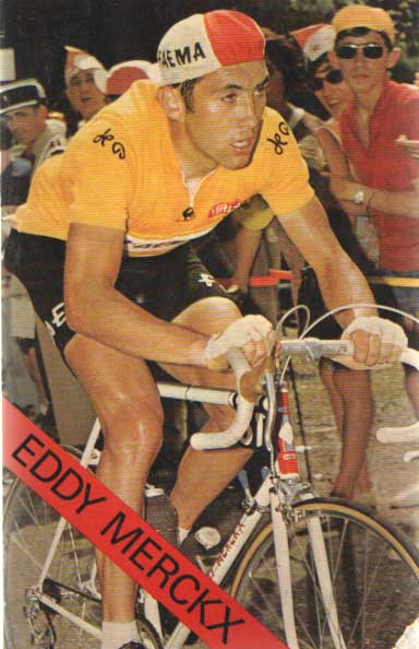  - Het volk over Eddy Merckx. Uitspraken over een idool.