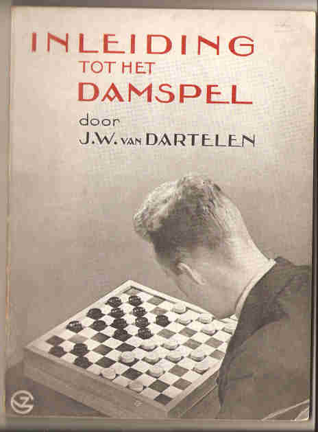 Dartelen, J.W. van - Inleiding tot het damspel.
