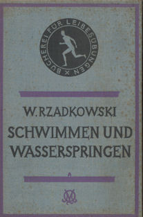 Rzadkowski, W. - Schwimmen und wasserspringen.