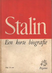  - J.W. Stalin. Een korte biografie.