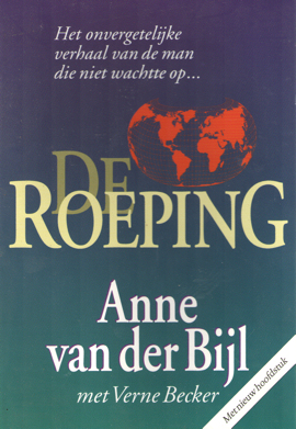 Bijl, Anne van der - De roeping.