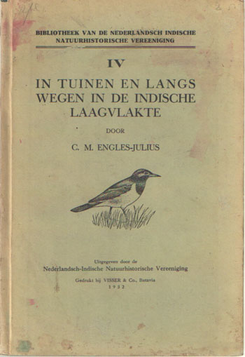 Engles-Julius, C.M. - Bibliotheek van de Nederlandsch Indische natuurhistorische vereeniging IV. In tuinen en langs wegen in de Indische laagvlakte.