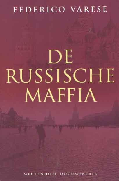 Varese, Frederico - De Russische maffia.