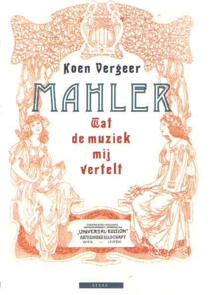 Vergeer, Koen - Mahler. Wat de muziek mij vertelt.