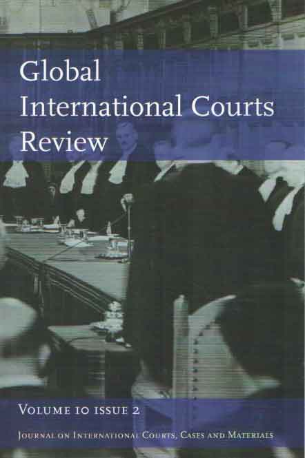 Oppenheim, J. a.o. (eds.) - Global International Courts Review. Volume 10, Issue 2.