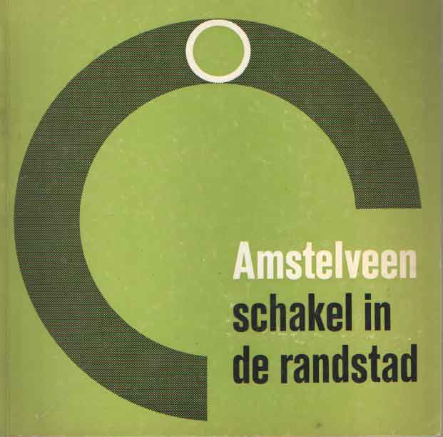  - Amstelveen, schakel in de Randstad.
