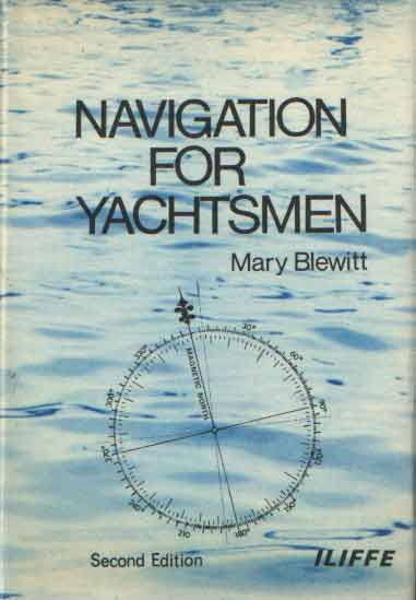 Blewitt, Mary - Navigation for Yachtsmen.