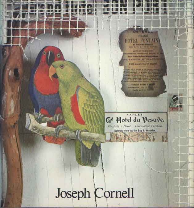 McShine, Kynaston - Joseph Cornell. MAM Muse d'Art Modene de la Ville de Paris 15 octobre - 6 dcembre 1981.