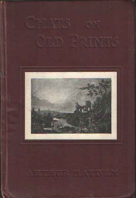 Hayden, Arthur - Chats on Old Prints.