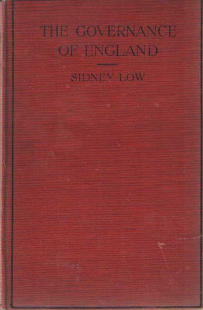 Low, Sidney - The Governance of England.