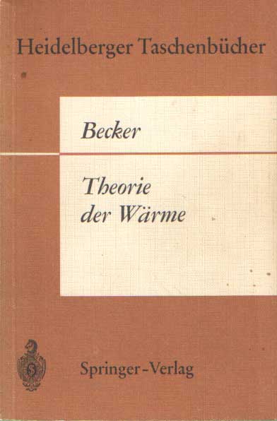 Becker, Richard - Theorie der Wrme.
