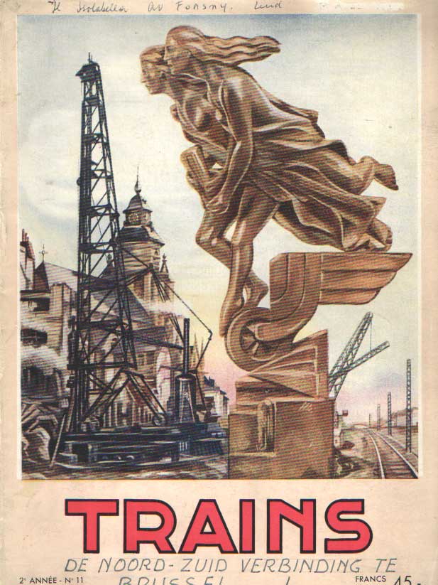  - Revue Trains. No. 11 Aout 1947. (1e numero spcial consacr  la Jonction Nord-Midi).