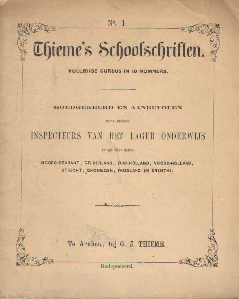  - No. 1. Thieme's schoolschriften. Volledige cursus in 10 nomers door heeren inspecteurs van het lager onderwijs.