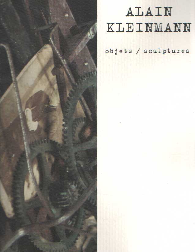 Kleinmann, Alain - Alain Kleinmann. Objets / sculptures.