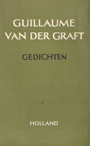 Graft, Guillaume van der - Gedichten.