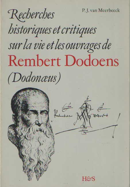 Meerbeeck, P.J. van - Recherches historiques et critiques sur la vie et les ouvrages de Rembert Dodoens (Dodonaeus).