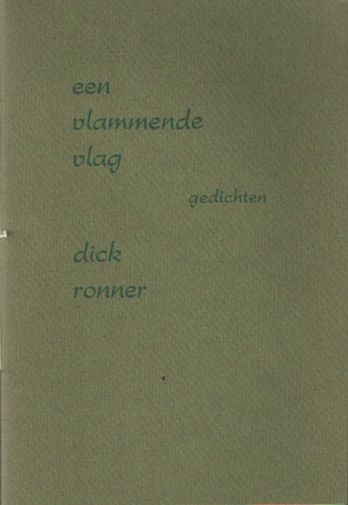 Ronner, Dick - Een vlammende vlag. Gedichten.
