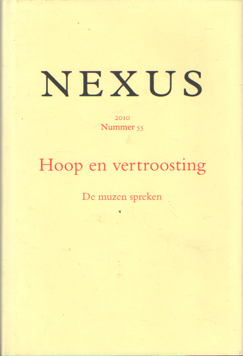 Riemen, Rob (red.) - Nexus 2010, nummer 55. Hoop en vertroosting. De muzen spreken.