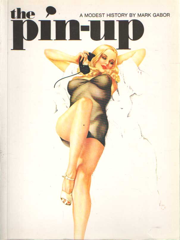 GABOR, MARK - Pin-up. A modest history.