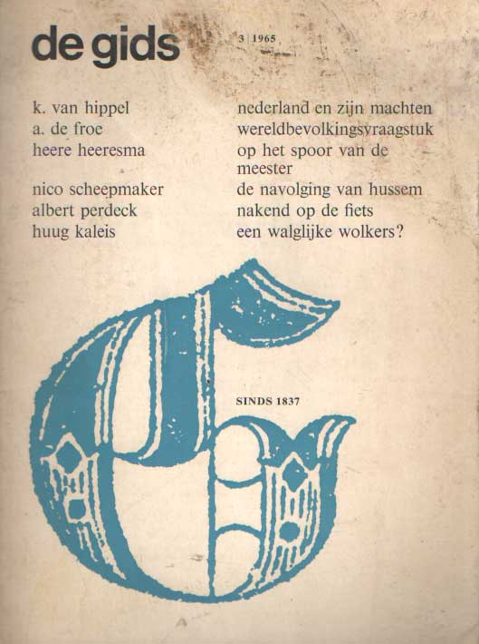 Constandse, A.L. , H. Mulisch e.a. (redactie) - De Gids. Algemeen Cultureel Maandblad. Honderdachtentwintigste jaargang, 1965 no. 3.