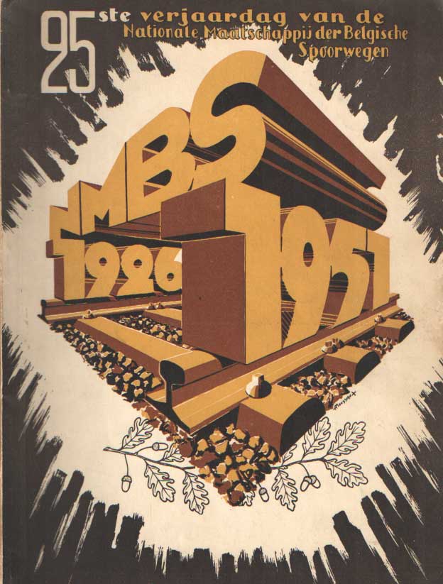  - 25ste verjaardag van de Nationale Maatschappij der Belgische Spoorwegen.N.M.B.S 1926 - 1951.