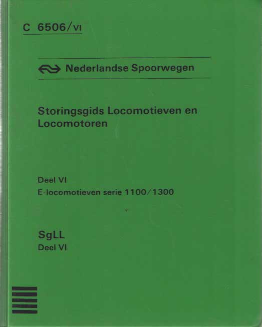  - Storingsgids Locomotieven en Locomotoren. Deel VI E-locomotieven serie 1100/1300.