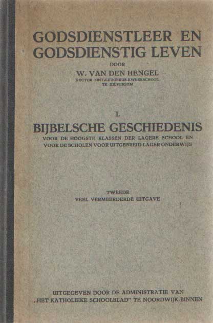 Hengel, W. van den - Godsdienstleer en godsdienstig leven. Deel I & II.