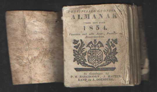  - Provinciale Groninger Hazelhoff's Almanak voor het jaar 1854. Voorzien van alle Jaar--, Paarde- en Beestenmarkten.