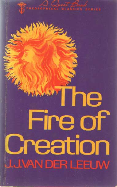 Leeuw, J.J. van der - The Fire of Creation.