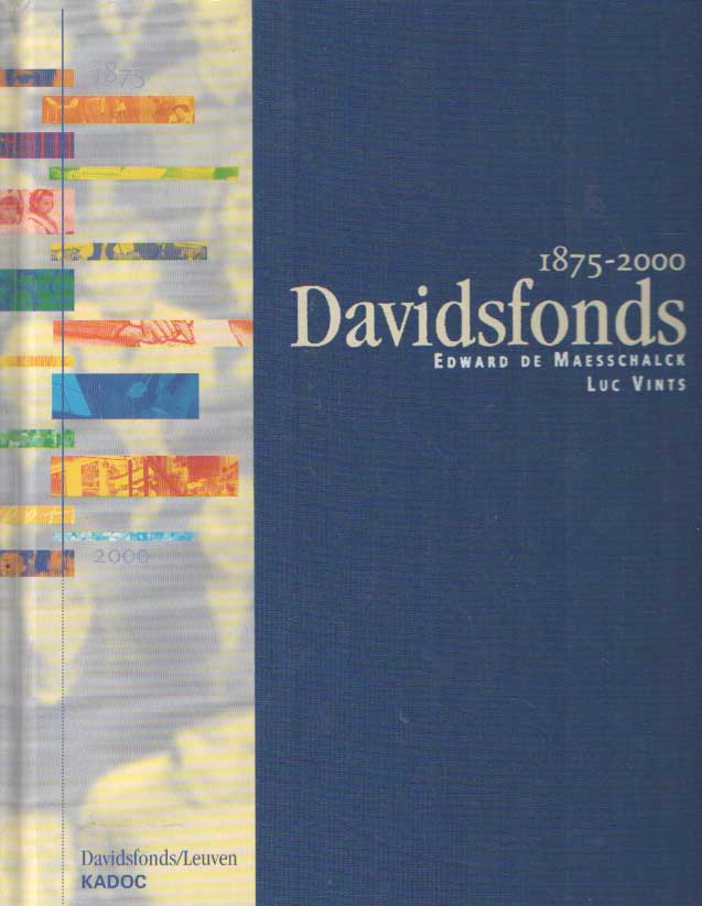 MAESSCHALCK, EDWARD DE & VINTS, LUC - Davidsfonds 1875-2000.