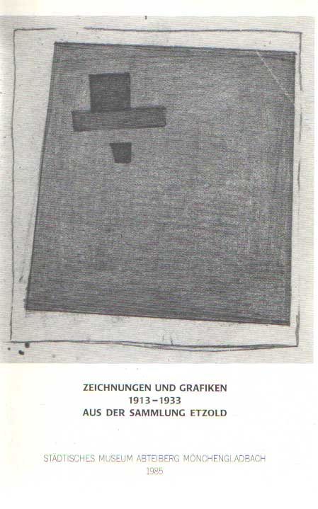  - Zeichnungen und Grafiken aus der Sammlung Etzold (1913-1933).