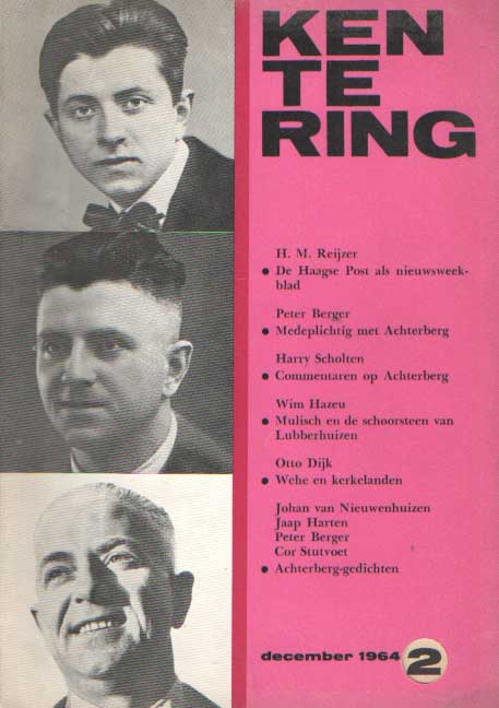 Berger, Peter , Otto Dijk, Wim Hazeu & Harry Scholten (redactie) - Kentering December 1964.
