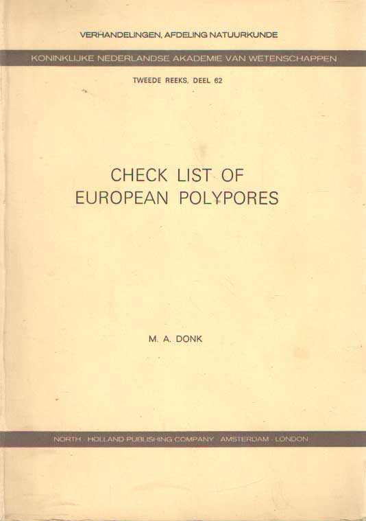Donk, M.A. - Check List of European Polypores.