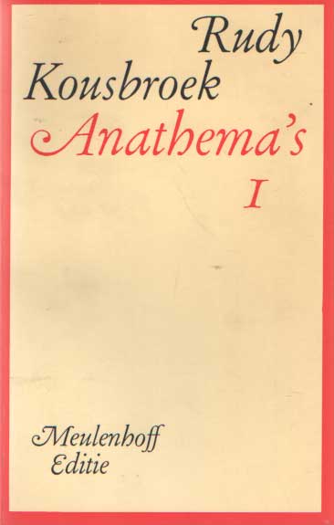 Kousbroek, Rudy - Anathema's 1.