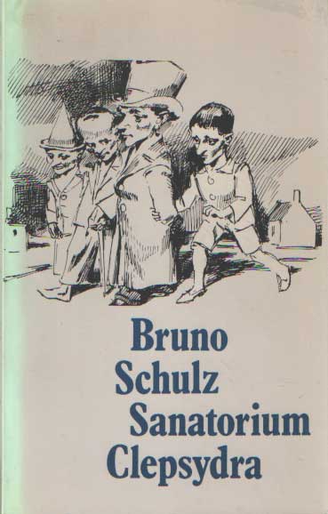 SCHULZ, BRUNO & RASCH, GERARD - Sanatorium clepsydra.