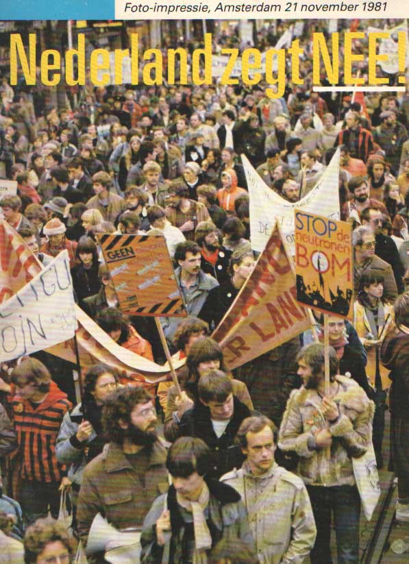  - Nederland zegt nee! Foto-impressie, Amsterdam 21 november 1981.