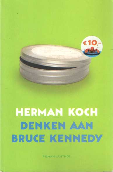 Koch, Herman - Denken aan Bruce Kennedy.