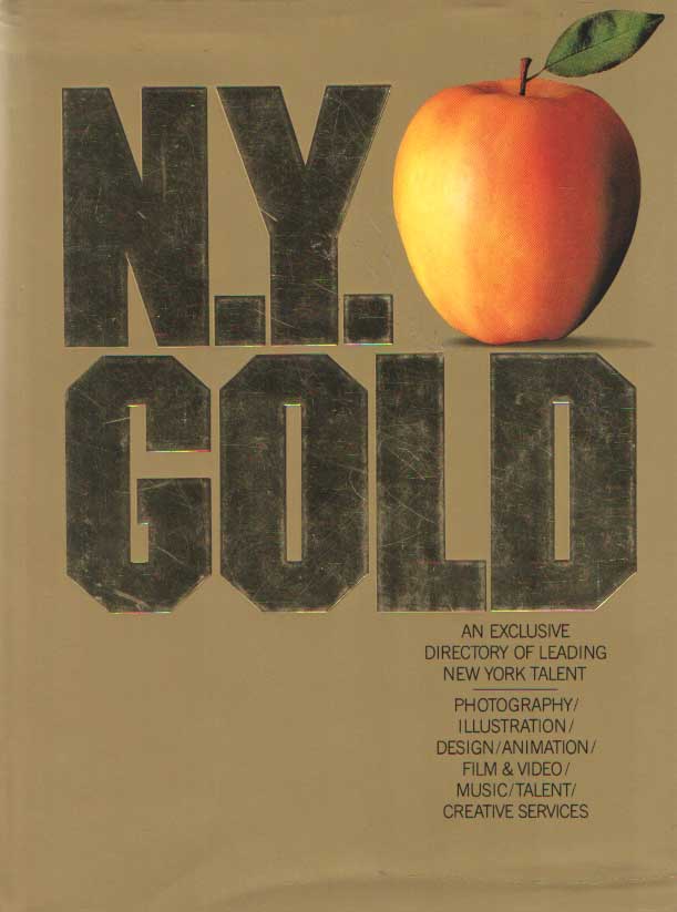 Kopelman, Arie - New York Gold an Exclusive Directory of Leading New York Talent, Volume One.