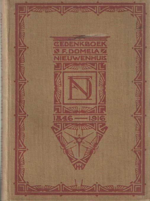  - Gedenkboek ter gelegenheid van den 70sten verjaardag van F. Domela Nieuwenhuis 31 december 1916.