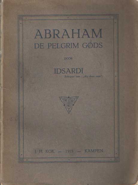 Idsardi - Abraham de pelgrim gods.