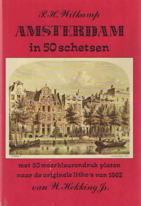 Witkamp, P.H. - Amsterdam in (50) schetsen.