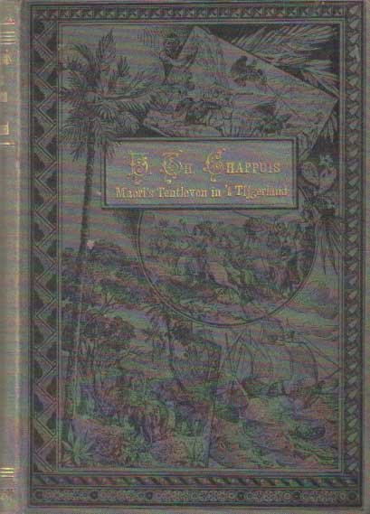 Chappius, H.Th. - Maori's tentleven in 't tijgerland. Een boek voor jongens.