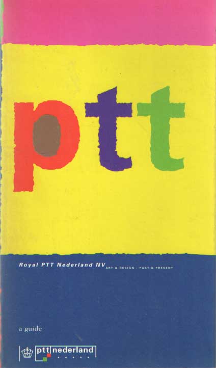 Hefting, Paul - Royal PTT Nederland NV: art & design - past & present: a Guide.