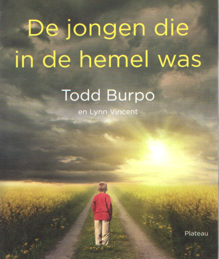 Burpo, Todd - De jongen die in de hemel is.