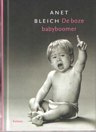 ANET BLEICH - De boze babyboomer.