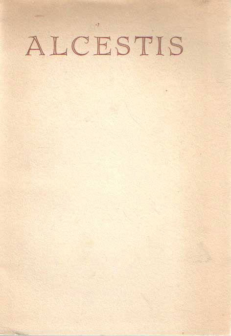 Euripides - Alcestis. Vertaald door E. van der Steen. Met een inleiding van J.C. Kamerbeek.