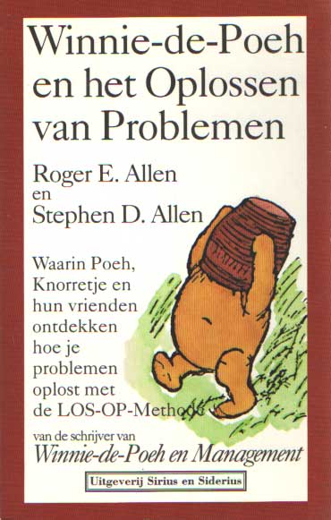 Allen, Roger E. en Stephen D. Allen - Winnie-de-Poeh en het Oplossen van Problemen.
