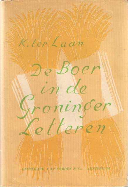 Laan, K. Ter - De Boer in de Groninger Letteren.